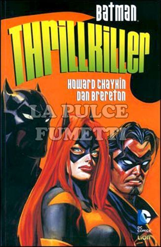 GRANDI OPERE DC - BATMAN: THRILLKILLER